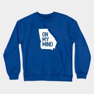 GEORGIA ON MY MIND Crewneck Sweatshirt